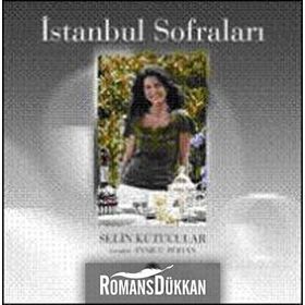 İSTANBUL SOFRALARI - SELIN KUTUCULAR