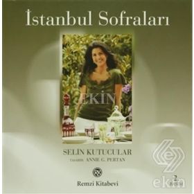 İSTANBUL SOFRALARI - SELIN KUTUCULAR