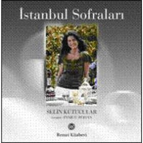 İSTANBUL SOFRALARI - SELIN KUTUCULAR