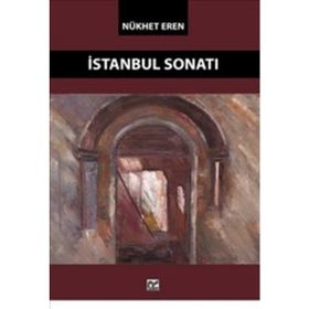 İSTANBUL SONATI - NÜKHET EREN