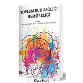 İstanbul Tıp Kitabevi Toplum Ruh Sağlığı Hemşireliği - İstanbul Tıp Kitabevi