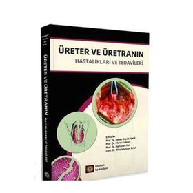 İstanbul Tıp Kitabevi Üreter ve Üretranın Hastalıkları ve Tedavileri