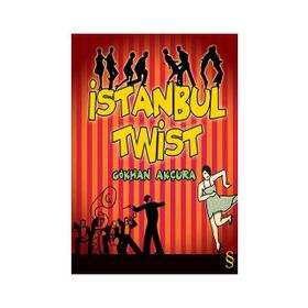 İSTANBUL TWIST - GÖKHAN AKÇURA