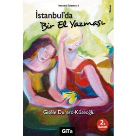 İSTANBUL ÜÇLEMESI 2 İSTANBUL`DA BIR EL YAZMASI - GENEL