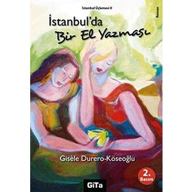 İSTANBUL ÜÇLEMESI 2 İSTANBUL`DA BIR EL YAZMASI - GENEL