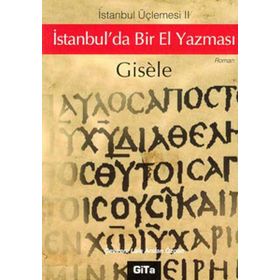 İSTANBUL ÜÇLEMESI 2 İSTANBUL`DA BIR EL YAZMASI - GENEL