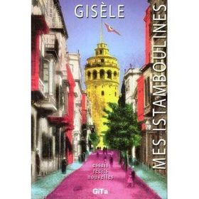 İstanbul Üçlemesi Gisele 3 Kitap Takım - Gisele Durero Köseoğlu