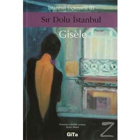 İSTANBUL ÜÇLEMESI - III SIR DOLU ISTANBUL - GENEL