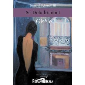 İSTANBUL ÜÇLEMESI - III SIR DOLU ISTANBUL - GENEL