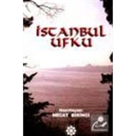İSTANBUL UFKU - NECATI BIRINCI
