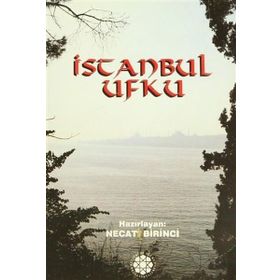 İSTANBUL UFKU - NECATI BIRINCI