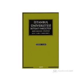 İstanbul Üniversitesi İktisat Fakültesi Mecmuası Dizini - Derya İlem