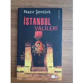 İSTANBUL VALILERI - NAZIR ŞENTÜRK