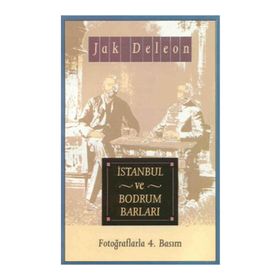 İSTANBUL VE BODRUM BARLARI - JAK DELEON