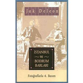 İSTANBUL VE BODRUM BARLARI - JAK DELEON