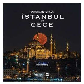 İstanbul ve Gece - Saffet Emre Tonguç