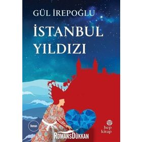 İstanbul Yıldızı - Gül İrepoğlu