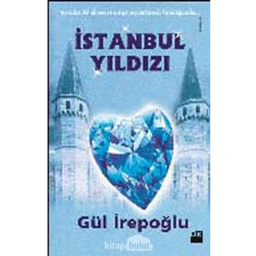 İstanbul Yıldızı - Gül İrepoğlu