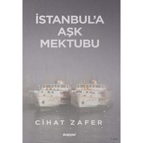 İstanbul'a Aşk Mektubu - Cihat Zafer
