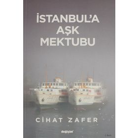 İstanbul'a Aşk Mektubu - Cihat Zafer