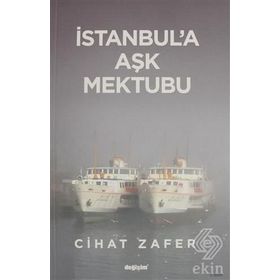 İstanbul'a Aşk Mektubu - Cihat Zafer