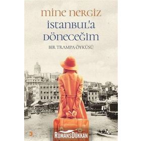 İstanbul’a Döneceğim - Mine Nergiz