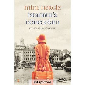 İstanbul’a Döneceğim - Mine Nergiz