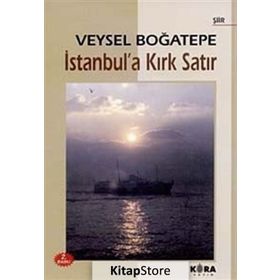 İstanbul’a Kırk Satır - Veysel Boğatepe