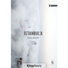 İstanbul'a - Ömer Erdem