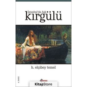İstanbul'da Aşk Kırgülü - H. Elçibey Temel