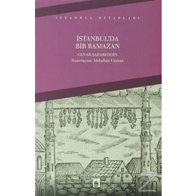 İSTANBUL´DA BIR RAMAZAN - CENAP ŞAHABETTİN
