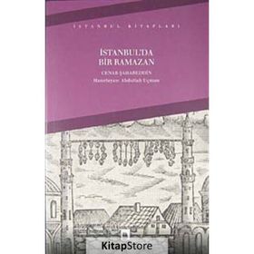 İSTANBUL´DA BIR RAMAZAN - CENAP ŞAHABETTİN
