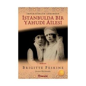 İSTANBUL'DA BIR YAHUDI AILESI - BRIGETTE PERSKINE