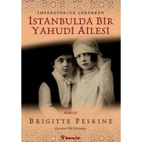 İSTANBUL'DA BIR YAHUDI AILESI - BRIGETTE PERSKINE