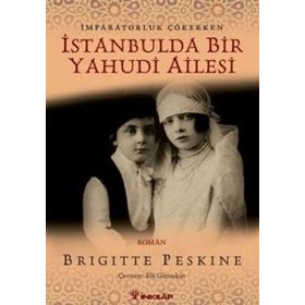 İSTANBUL'DA BIR YAHUDI AILESI - BRIGETTE PERSKINE