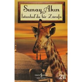 İstanbul'da Bir Zürafa - Sunay Akın