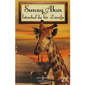 İstanbul'da Bir Zürafa - Sunay Akın