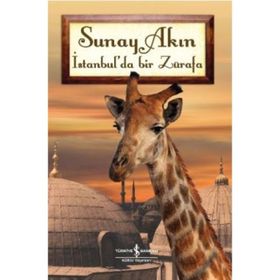 İstanbul'da Bir Zürafa - Sunay Akın