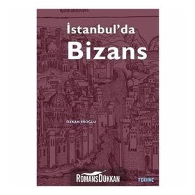 İstanbul'da Bizans - Özkan Eroğlu