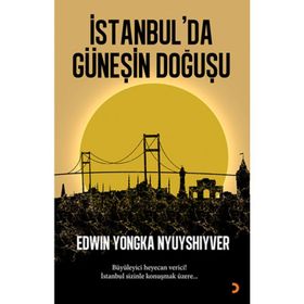 İSTANBULDA GÜNEŞIN DOĞUŞU - EDWIN YONGKA NYUYSHIYVER