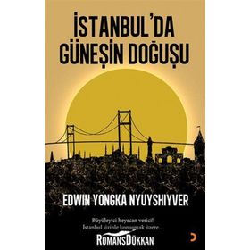 İSTANBULDA GÜNEŞIN DOĞUŞU - EDWIN YONGKA NYUYSHIYVER
