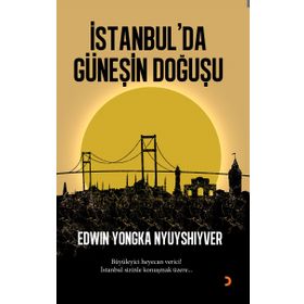 İSTANBULDA GÜNEŞIN DOĞUŞU - EDWIN YONGKA NYUYSHIYVER