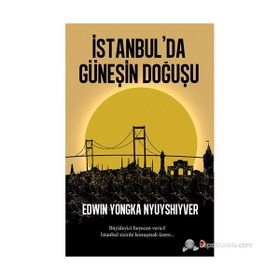 İSTANBULDA GÜNEŞIN DOĞUŞU - EDWIN YONGKA NYUYSHIYVER