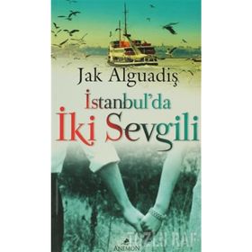 İstanbul’da İki Sevgili - Jak Alguadiş