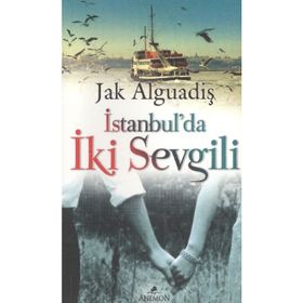 İstanbul’da İki Sevgili - Jak Alguadiş