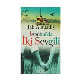 İstanbul’da İki Sevgili - Jak Alguadiş