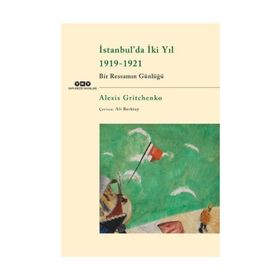 İstanbul'da İki Yıl 1919-1921 - Alexis Gritchenko