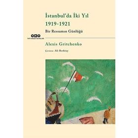 İstanbul'da İki Yıl 1919-1921 - Alexis Gritchenko