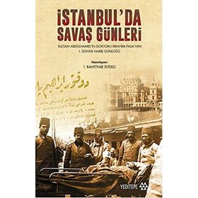 İstanbul’da Savaş Günleri - Bahtiyar İstekli
