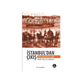 İstanbul'dan Çıkış Milli Mücadele'ye Giriş - Ali Aslan